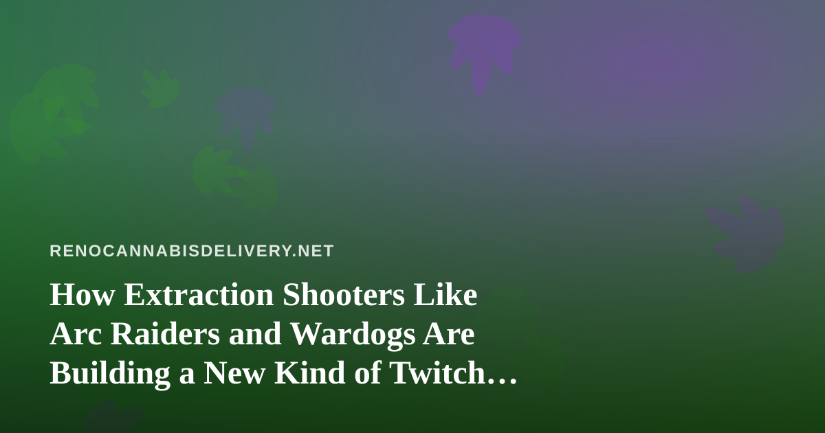 How Extraction Shooters Like Arc Raiders and Wardogs Are Building a New Kind of Twitch Community